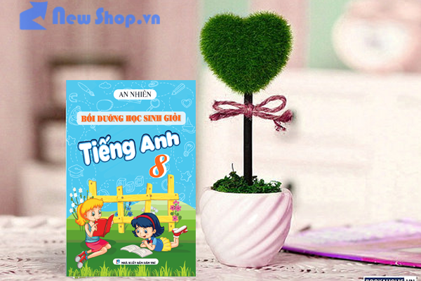 BỒI DƯỠNG HỌC SINH GIỎI TIẾNG ANH LỚP 8